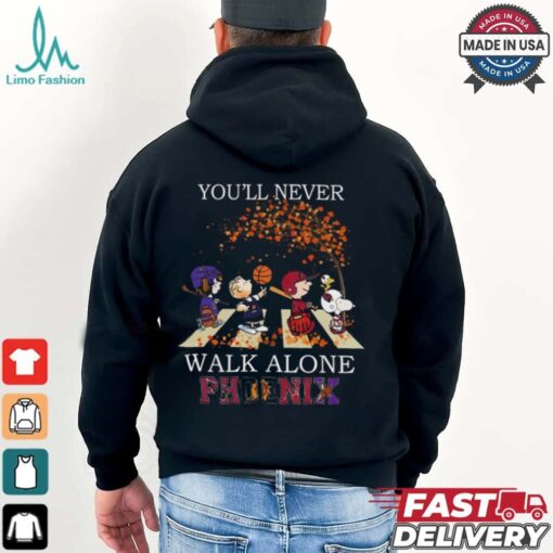 Phoenix You’ll Never Walk Alone Peanuts Shirt