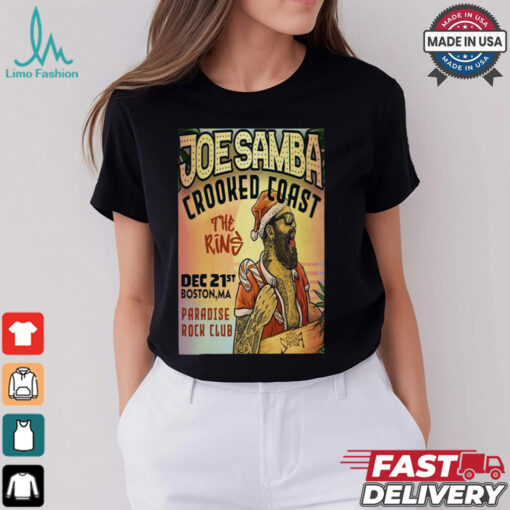 Poster Joe Samba Paradise in Boston MA On Dec 21 2024 t shirt