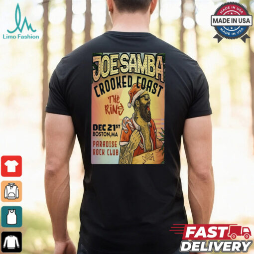 Poster Joe Samba Paradise in Boston MA On Dec 21 2024 t shirt
