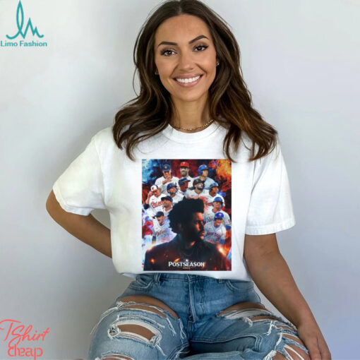 Poster The Weeknd Dancing In The Flames is the official song of the Postseason MLB t shirt