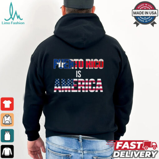 Puerto Rico Is America Shirt