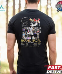 Rafael Nadal 2001 2024 Thank You Legend Signature T Shirt