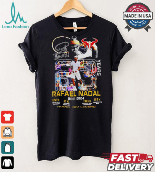 Rafael Nadal 2001 2024 thank you legend 23 years shirt