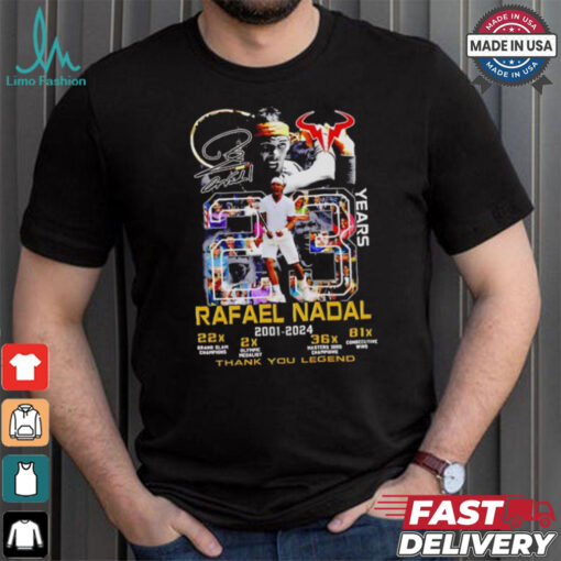 Rafael Nadal 2001 2024 thank you legend 23 years shirt