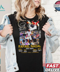 Rafael Nadal 2001 2024 thank you legend 23 years shirt