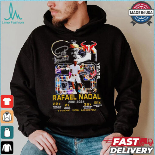 Rafael Nadal 2001 2024 thank you legend 23 years shirt
