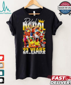 Rafael Nadal 23 years thank you for everything tenis legend shirt