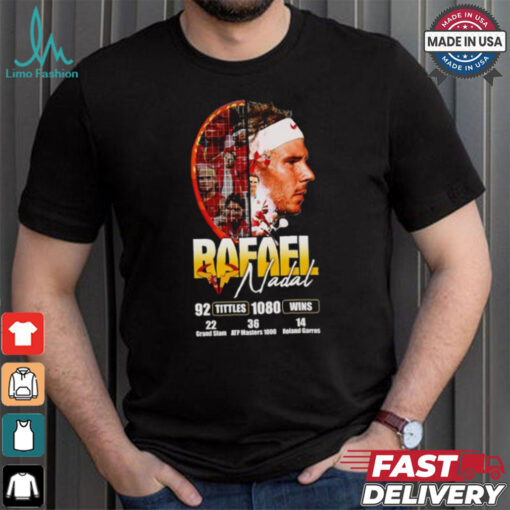 Rafael Nadal 92 titles 1080 wins shirt