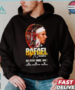 Rafael Nadal 92 titles 1080 wins shirt