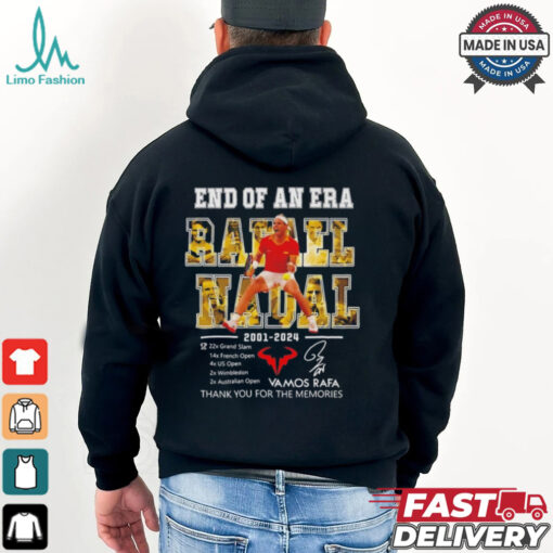 Rafael Nadal end of an era 2001 2024 thank you Vamos Rafa shirt