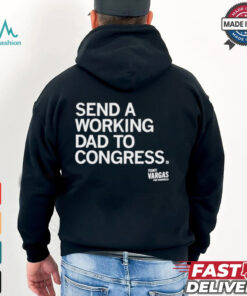 Raygun Tony Vargas Working Dad To Congress t shirt