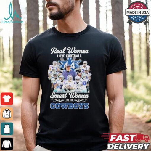 Real Women Love Football Smart Women Love The Dallas Cowboys Football Team 2024 Shirt