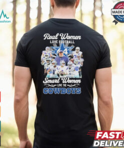 Real Women Love Football Smart Women Love The Dallas Cowboys Football Team 2024 Shirt