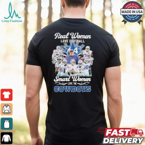 Real Women Love Football Smart Women Love The Dallas Cowboys Football Team 2024 Shirt