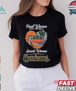 Real Women Love Football Smart Women Love The Miami Hurricanes 2024 Shirt