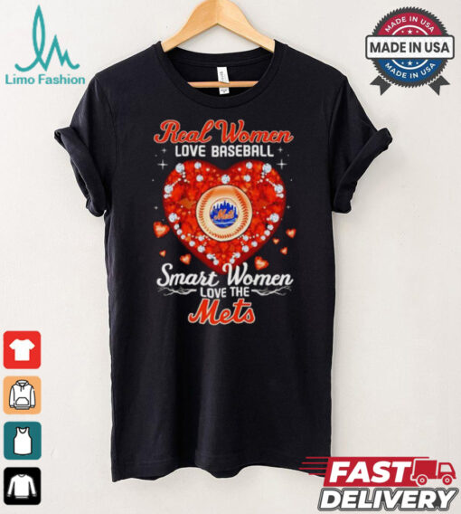 Real women love baseball smart women love the Mets diamond heart shirt