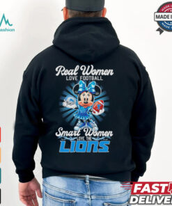 Real women love football smart women love Detroit Lions Mickey shirt