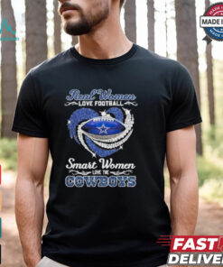 Real women love football smart women love the Dallas Cowboys diamond heart shirt