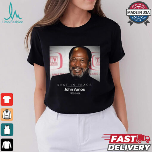 Rest In Peace John Amos 1939 2024 Shirt