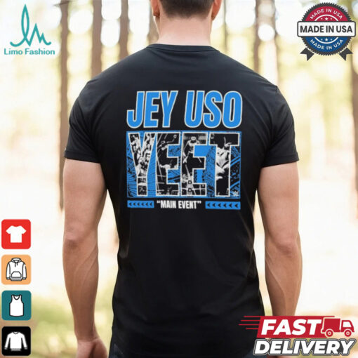 Ripple Junction Jey Uso Yeet Main Event T Shirt