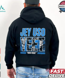 Ripple Junction Jey Uso Yeet Main Event T Shirt