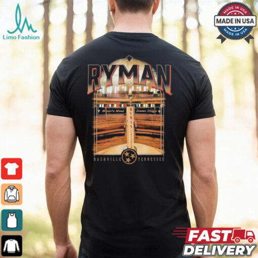 Ryman Auditorium Music Most Iconic Stage Nashville Tennessee T shirts