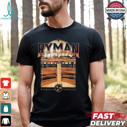 Ryman Auditorium Music Most Iconic Stage Nashville Tennessee T shirts