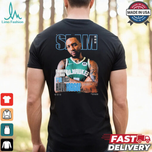 SLAM 252 Cover Damian Lillard From Milwaukee Bucks NBA 2024 2025 Y’All Must Have Forgot t shirt