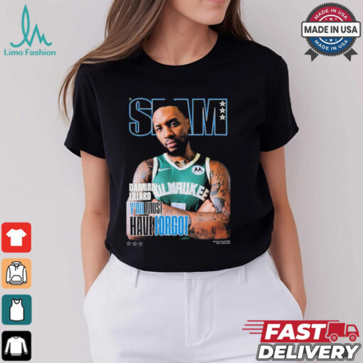 SLAM 252 Cover Damian Lillard From Milwaukee Bucks NBA 2024 2025 Y’All Must Have Forgot t shirt