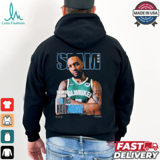 SLAM 252 Cover Damian Lillard From Milwaukee Bucks NBA 2024 2025 Y’All Must Have Forgot t shirt