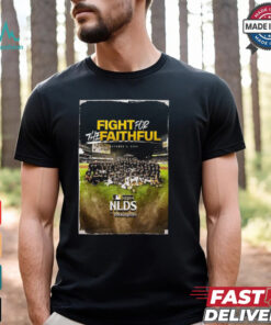 San Diego Padres Fight For The Faithful Team Photo NLDS MLB On October 2 2024 shirt
