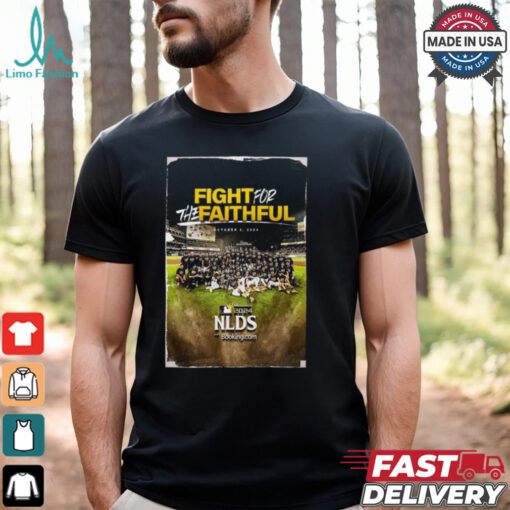 San Diego Padres Fight For The Faithful Team Photo NLDS MLB On October 2 2024 shirt