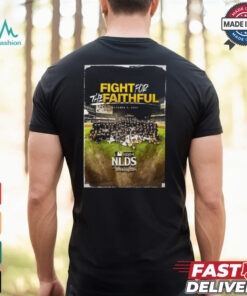 San Diego Padres Fight For The Faithful Team Photo NLDS MLB On October 2 2024 shirt