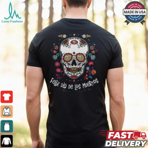 San Francisco 49ers Skull Dia De Los Muertos 2024 T Shirt