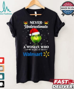 Santa Grinch never underestimate a woman who works at Walmart Christmas shirt