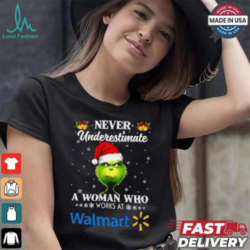 Santa Grinch never underestimate a woman who works at Walmart Christmas shirt