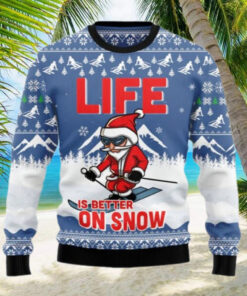 Santa Skiing Life Is Better On Snow Ugly Christmas Sweater