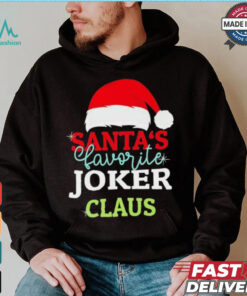 Santa’s Favorite Joker Claus Xmas shirt