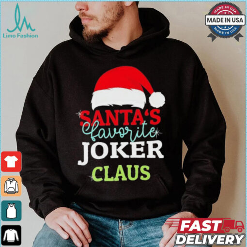 Santa’s Favorite Joker Claus Xmas shirt