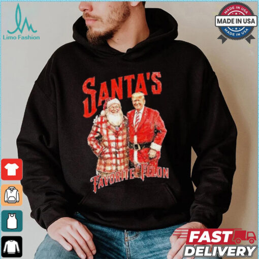 Santa’s favorite felon Trump Xmas shirt
