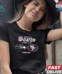 Seattle Seahawks Vs San Francisco 49ers October 11, 2024 NFL Crucial Catch t shirt