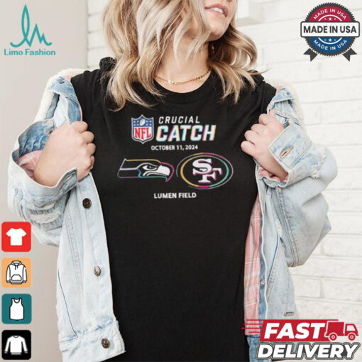 Seattle Seahawks Vs San Francisco 49ers October 11, 2024 NFL Crucial Catch t shirt