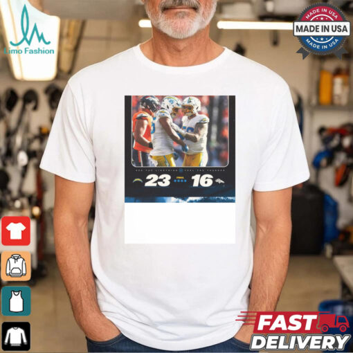 See The Lightning Feell The Thunder Los Angeles Chargers 23 16 Denver Broncos Final Score NFL t shirt
