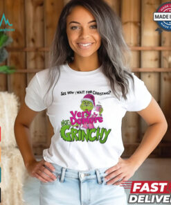 See how I wait for Christmas very demure not Grinchy Grinchmas coffee lover funny shirt