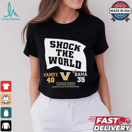Shock the world Vandy beats Bama 40 35 down goes #1 shirt