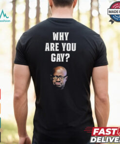 Simon Kaggwa Njala Why Are You Gay Shirt