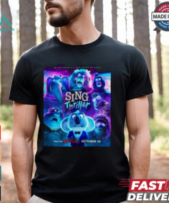 Sing Thriller Short Film Debuts On Netflix Happy Halloween 2024 Poster Shirt