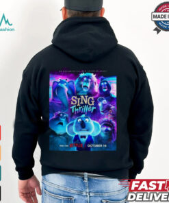 Sing Thriller Short Film Debuts On Netflix Happy Halloween 2024 Poster Shirt