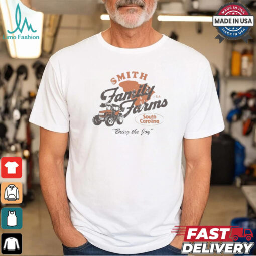 Smith Family Farms Bring The Joy South Carolina Retro t shirt