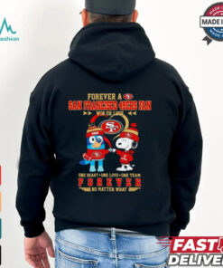 Snoopy and Bluey forever a San Francisco 49ers fan win or lose shirt